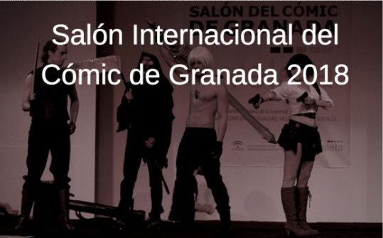 Granada International Comic Fair 2018